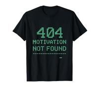 404 Motivation Not-Found Funny Geek Tech Programmer Error Maglietta