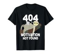 404 Motivation Not Found Nessuna Motivazione Bradipo Maglietta