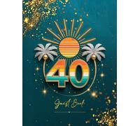 40th Birthday Guest Book - Retro hardcover visitors and signatures book, large keepsake album for messages, wishes and photos