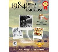 41 anni Libro delle emozioni 1984 Idea regalo compleanno: Un tuffo nei ricordi del passato come originale biglietto di auguri