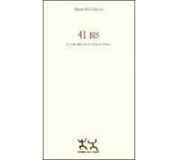 41 bis. Il carcere di cui non si parla