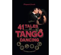 41 Tales of Tango Dancing