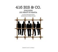 416 bis & Co. Dialoghi sui reati di mafia