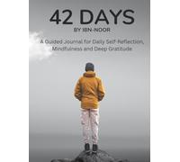 42 Days Guided Gratitude, Self Reflection, Mindfulness, Positivity, Affirmation and Self Care Journal Notebook for Women & Men: Cultivate Mindfulness, ... Focus & Boost Positivity-One Day at a Time