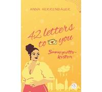 42 letters to you - Sommergewitterknistern: Nerdy Girl x Sporty Boss (New Adult Office Romance)
