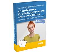 42 Stärkekarten für Schule, Lerncoaching und Lernbegleitung: Lernressourcen entdecken und nutzen. Mit Download-Materialien