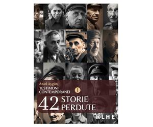 42 storie perdute della Seconda Guerra Mondiale: Testimonianze oculari autentiche, storie incredibili dal fronte e ricordi degli ultimi sopravvissuti ... (libro sulla Seconda Guerra Mondiale)