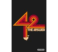 42 The Ultimate Answer Notebook: Daily Writing Book with White Interior Paper