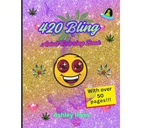 420 Bling: Adult Coloring Book