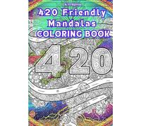 420 Friendly Coloring Book: SECRET BONUS PAGES INCLUDED!