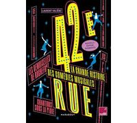 42e rue: La grande histoire des comédies musicales: 31604