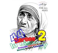 44 Heroes in History 2 Awesome Coloring Book: Waving Artistic Emotions For All Ages