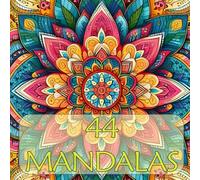 44 Mandalas: Einfache Mandalas zum ausmalen