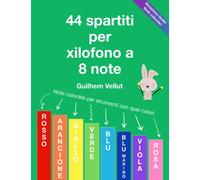 44 spartiti per xilofono a 8 note: Note colorate di rosso, arancione, giallo, verde, blu, blu marino, viola, rosa