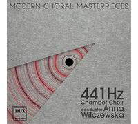 441 Hz Chamber Choir Modern Choral Masterpieces (CD) Album