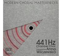 441 Hz Chamber Choir Modern Choral Masterpieces (CD) Album