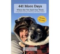 441 More Days When the Vet Said One W Dog Mom's Journey to Thriving With Kidney Failure