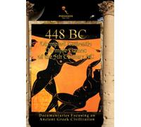 448 BC Olympiad Authentic Olympic Games of the 5th Century BC 448 BC Olympiad