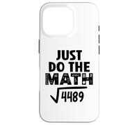4489 Square Root of 4489 Do the Math 6 7 Funny Math Teacher Custodia per iPhone 16 Pro