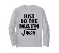 4489 Square Root of 4489 Do The Math 6 7 Funny Math Teacher Maglia a Manica