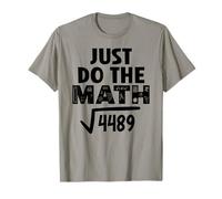 4489 Square Root of 4489 Do The Math 6 7 Funny Math Teacher Maglietta