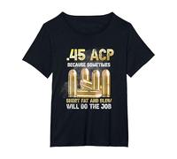 .45 ACP perché a Volte Il Grasso Corto e Lento farà Il Lavoro Maglietta, Donna Plus-Size, Nero, 2X