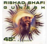 45 Degrees in a Shadow: Shafi Plays with Gunesh