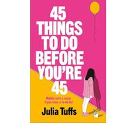 45 Things To Do Before You're 45