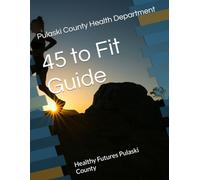 45 to Fit: Healthy Futures Pulaski County
