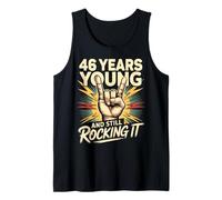 46 Years And Still Rocking Anni Compleanno 46 Canotta