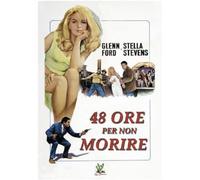 48 ore per non morire