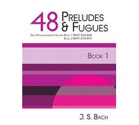 48 Preludes And Fugues Book 1 BWV 846-869. Klavier Solo.