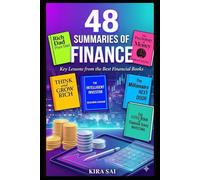48 Summaries of Finance: Key Lessons from the Best Financial Books