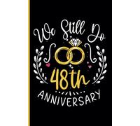 48th Wedding Anniversary Notebook: Forty-Eight Years Celebration Journal for Husband and Wife - Funny Couples Keepsake Celebrating 48 Years of Marriage