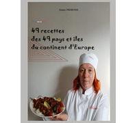 49 Recettes des 49 Pays et îles du continent d'Europe: Version Couleur: 9