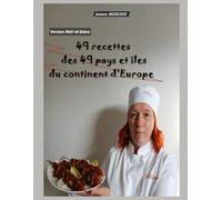 49 Recettes des 49 Pays et îles du Continent d'Europe: Version Noir et Blanc: 10