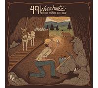 49 Winchester - Fortune Favors The Bold