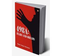 498A : Fears and Dreams
