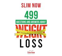 499 Questions and Answers about Weight Loss