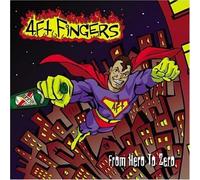 4ft Fingers - from Hero to Zero