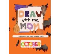 4spades Publishing Draw with me, Mom - October Edition (Tascabile)