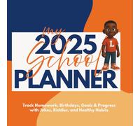 4th & 5th Grade Boys Planner 2025 (Aug-Dec): rack Homework, Birthdays, Goals & Progress with Jokes, Riddles, Practice Pages, and Healthy Habits