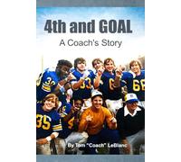 4th and Goal A Coach's Story