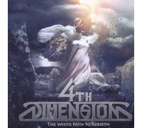 4th Dimension - The White Path to Rebirth