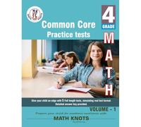 4th Grade Common Core , MATH Practice Tests ,Volume 1