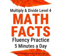 4th Grade Math Fact Practice Workbook: Multiplication and Division Timed Tests, Memorize Math Facts | Elementary Homeschool Math Curriculum for Kids with Special Needs, ADHD, Autism