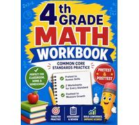 4th Grade Math Workbook: Common Core Standards Practice with Pretest and Posttest: Two Worksheets for Every Standard | Assessment, Review, and Independent Practice
