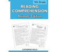 4th Grade Reading Comprehension Workbook: Animals Edition: 10 Reading Passages, Vocabulary Practice, Skill Builders,Reading Review