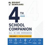 4th Grade School Companion: All in One Workbook - Volume 1: First Half of School Year Practice for Reading, Math, Science, Social Studies, Writing, ... | Homeschool, Classroom & At-Home Learning