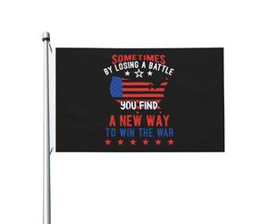 4Th July Sometimes By Losing A Battle You Find A New Way To Win The War Flag Resistente Alle Intemperie Bandiera Da Giardino Durevole Bandiera Per Cortile Portico Balcone 3X5Ft